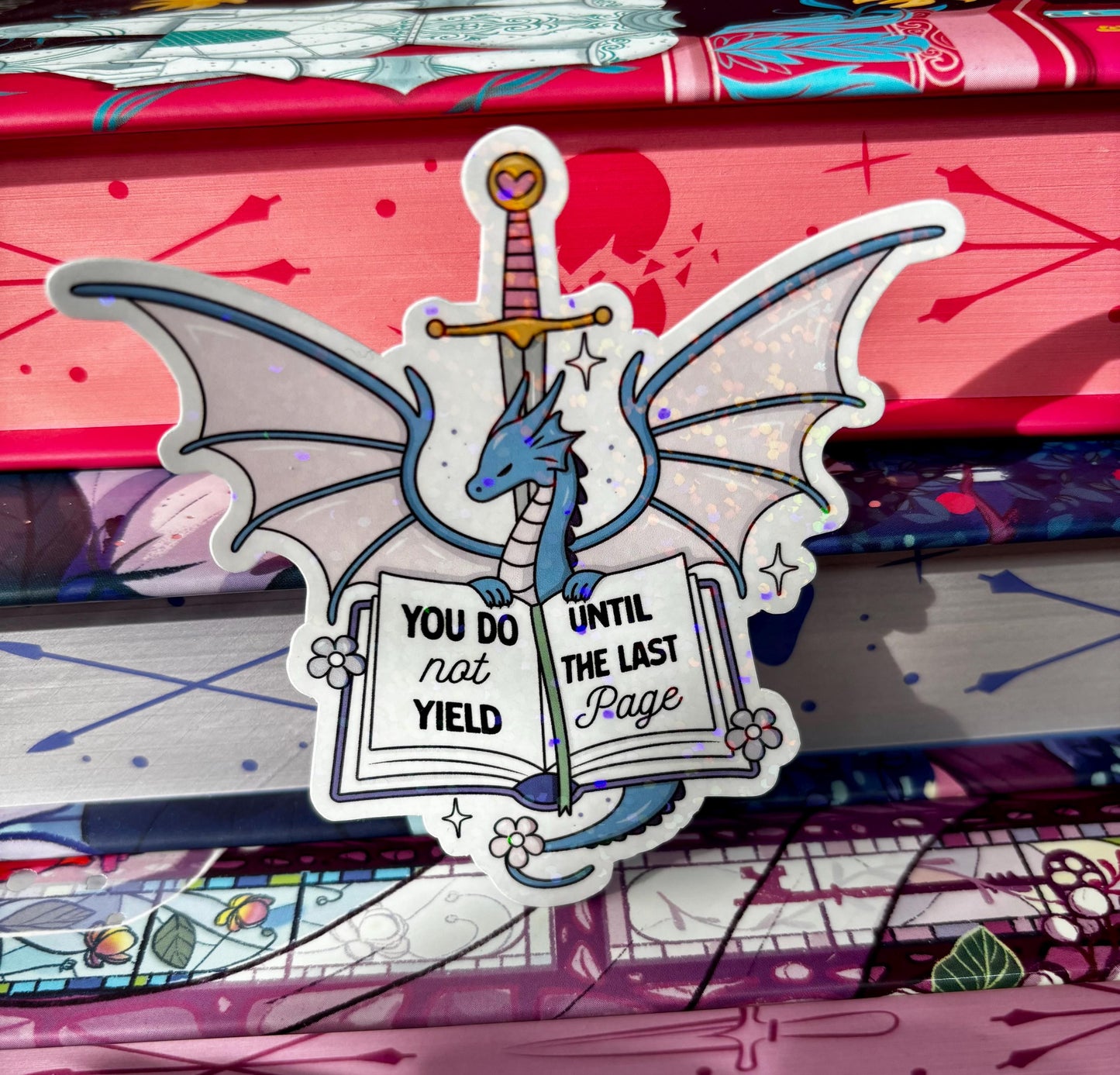 You Do Not Yield Until The Last Page Dragon Sticker