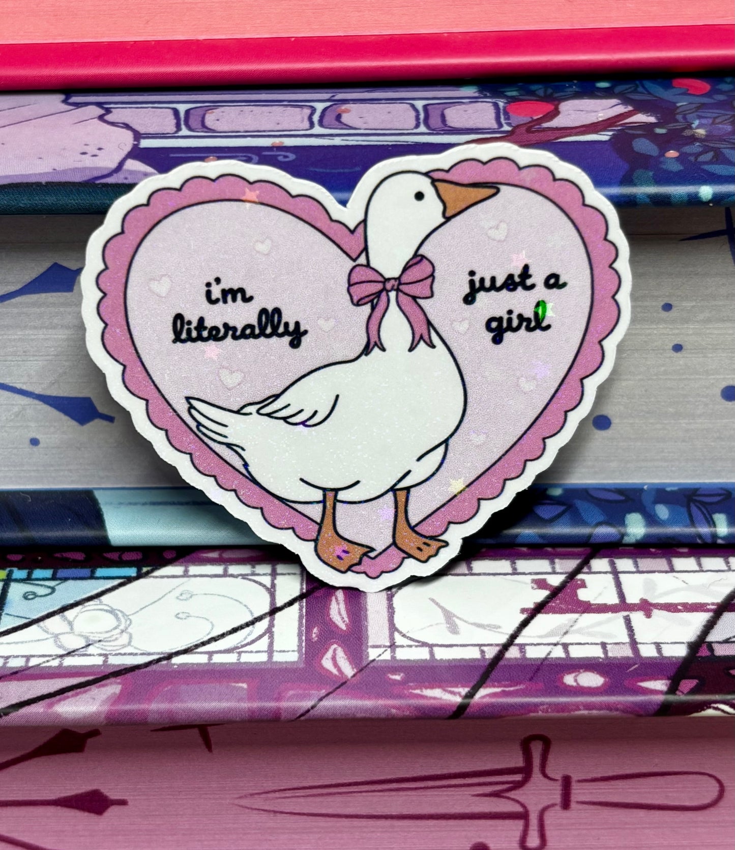Mini I’m Literally Just A Girl Goose Sticker