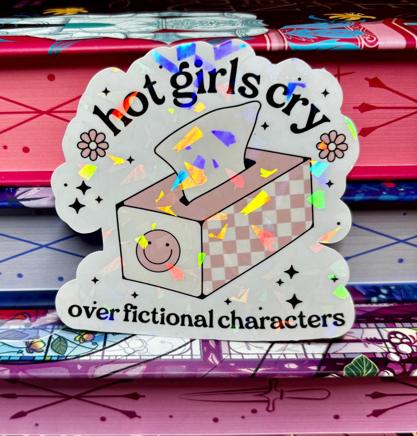 Hot Girls Cry Over Fictional Characters Sticker