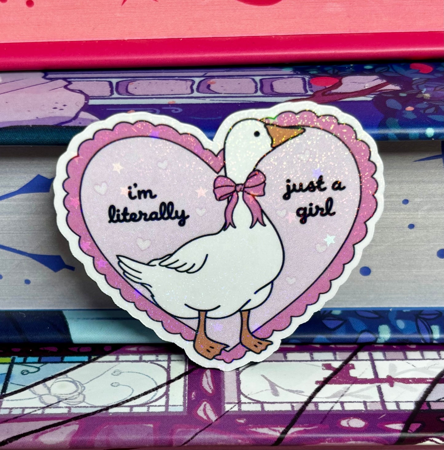 Mini I’m Literally Just A Girl Goose Sticker