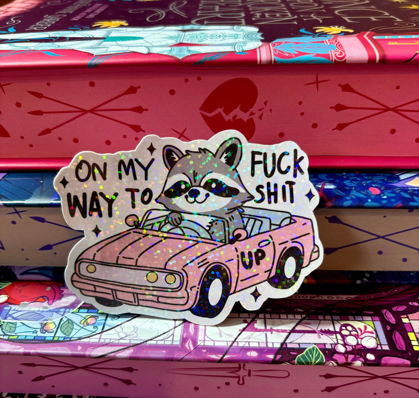 Driving Raccoon On My Way To F*ck Sh*t Up Sticker
