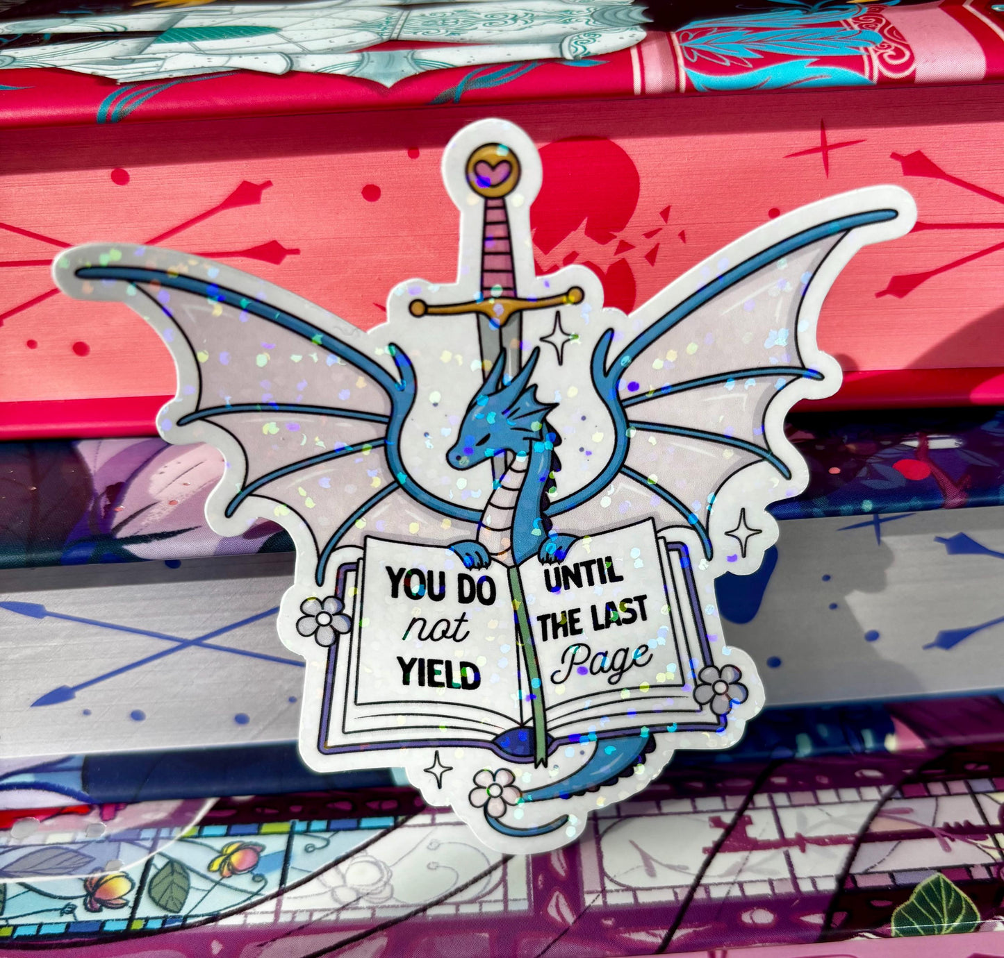 You Do Not Yield Until The Last Page Dragon Sticker