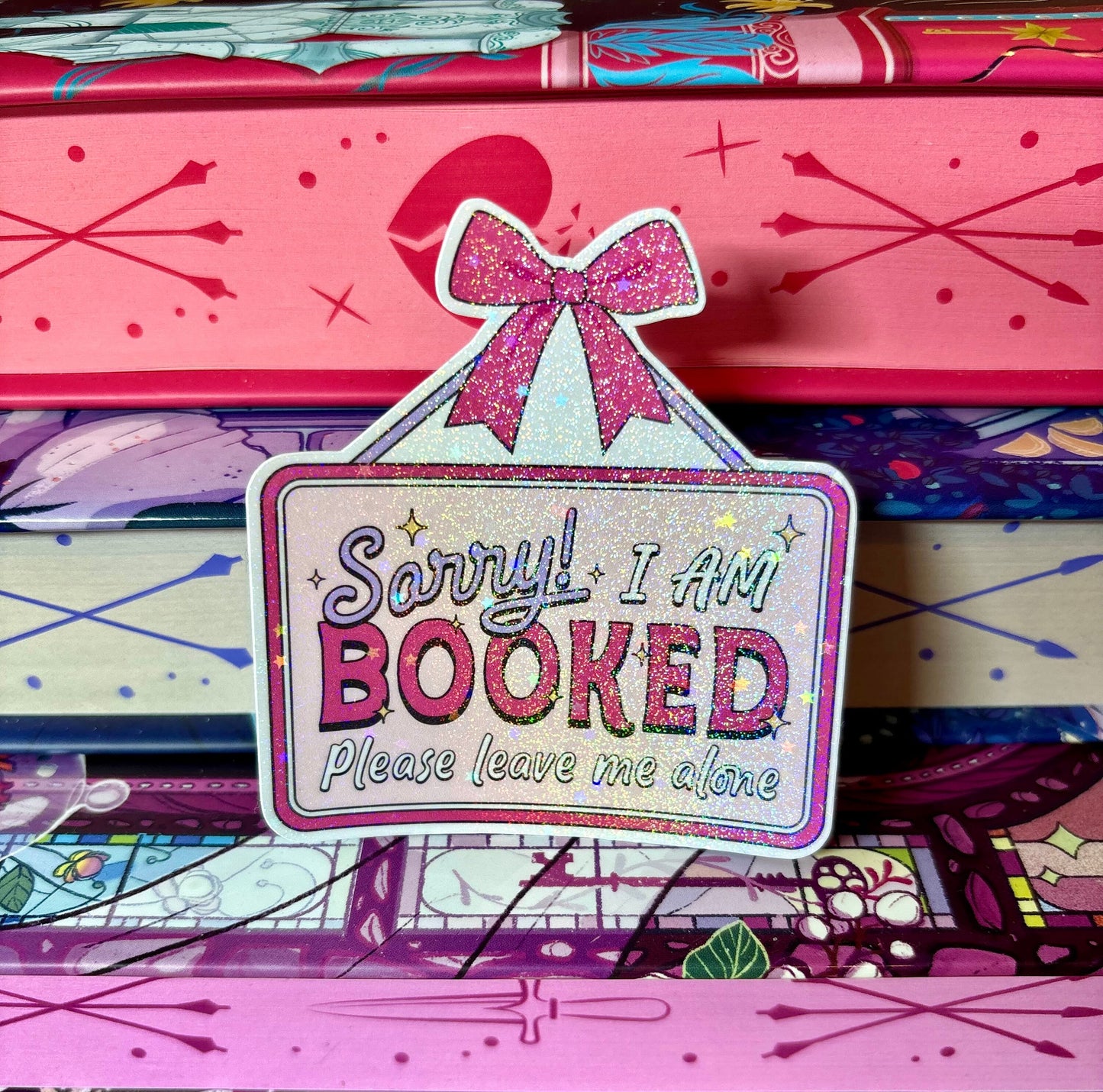 Sorry I Am Booked Please Leave Me Alone Sign Style Sticker