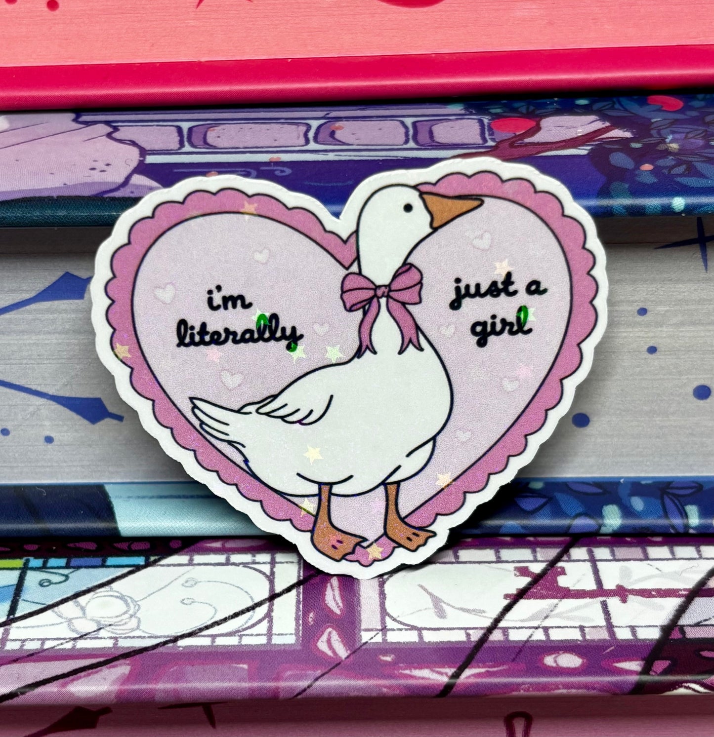 Mini I’m Literally Just A Girl Goose Sticker