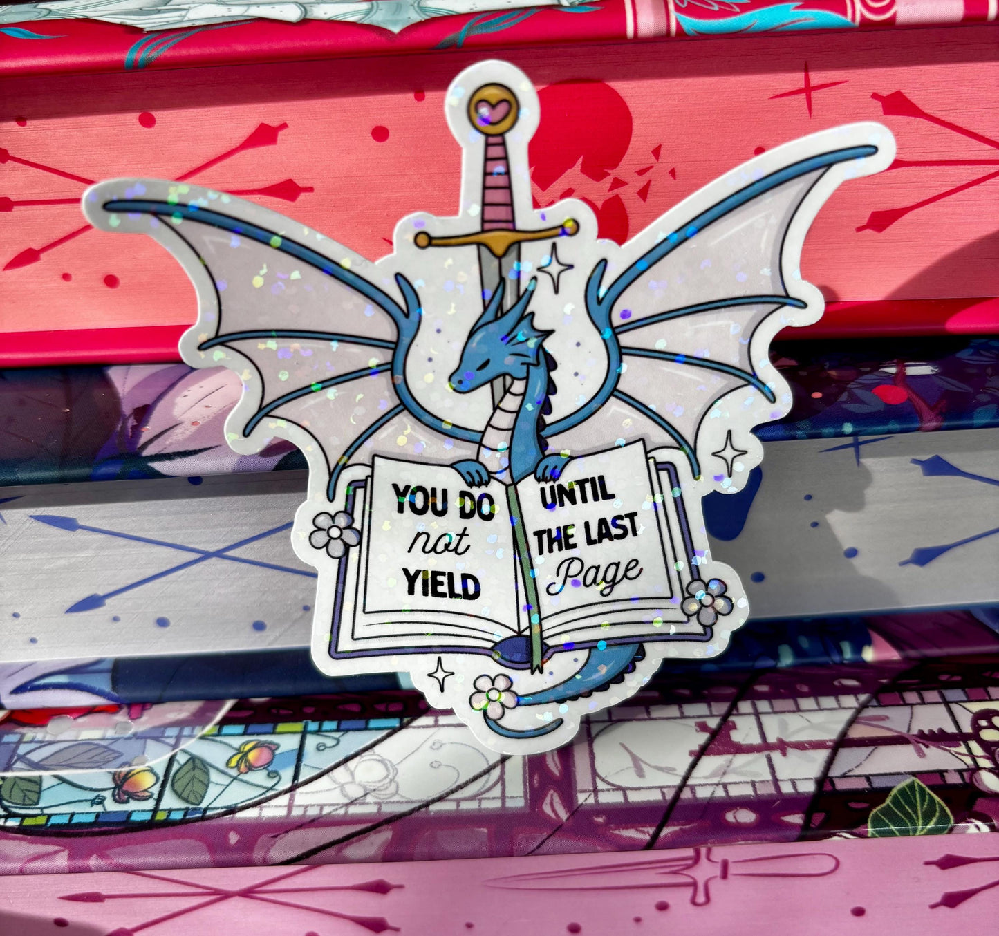 You Do Not Yield Until The Last Page Dragon Sticker