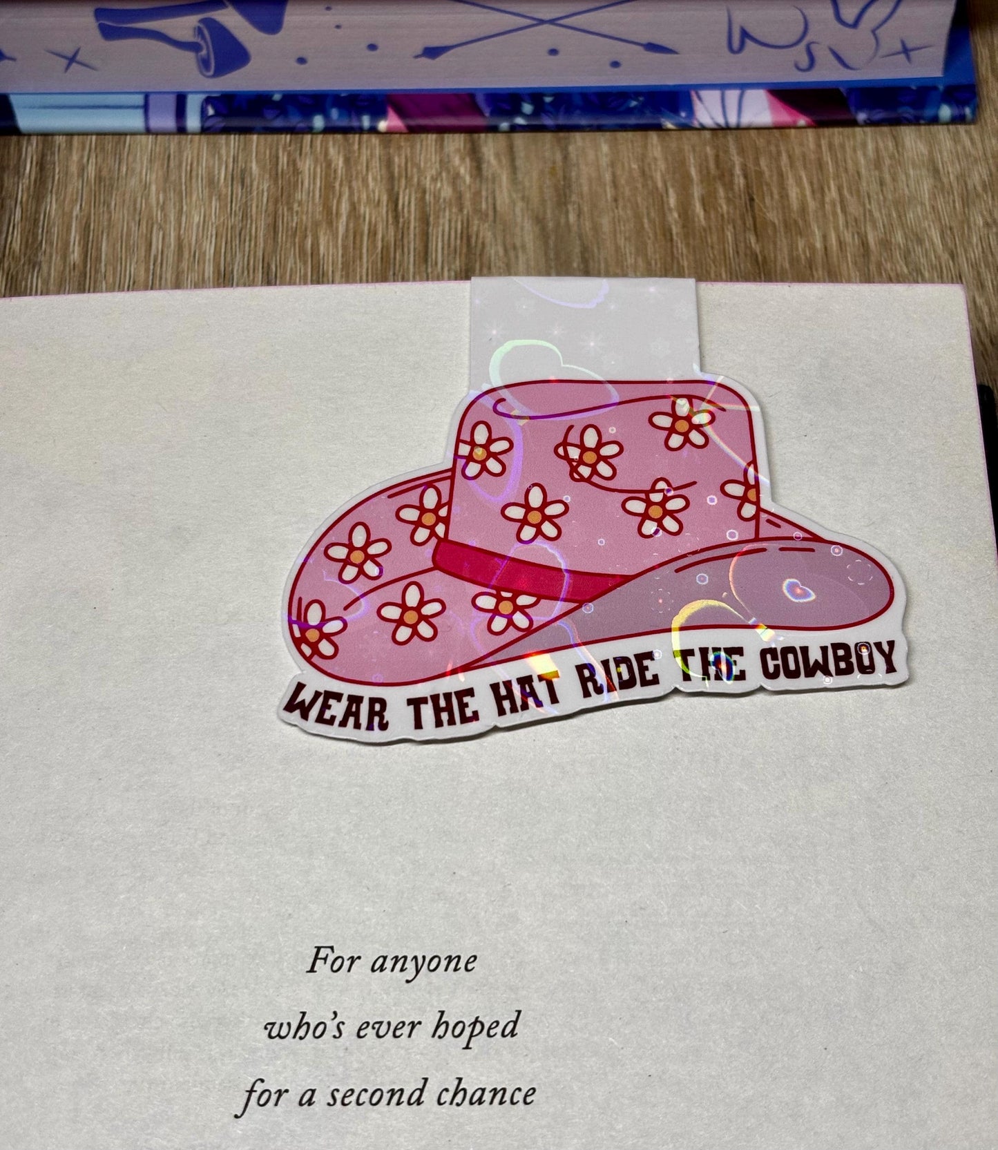 Wear The Hat Ride The Cowboy Magnetic Bookmark