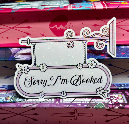 Sorry I'm Booked Door Sign Style Sticker