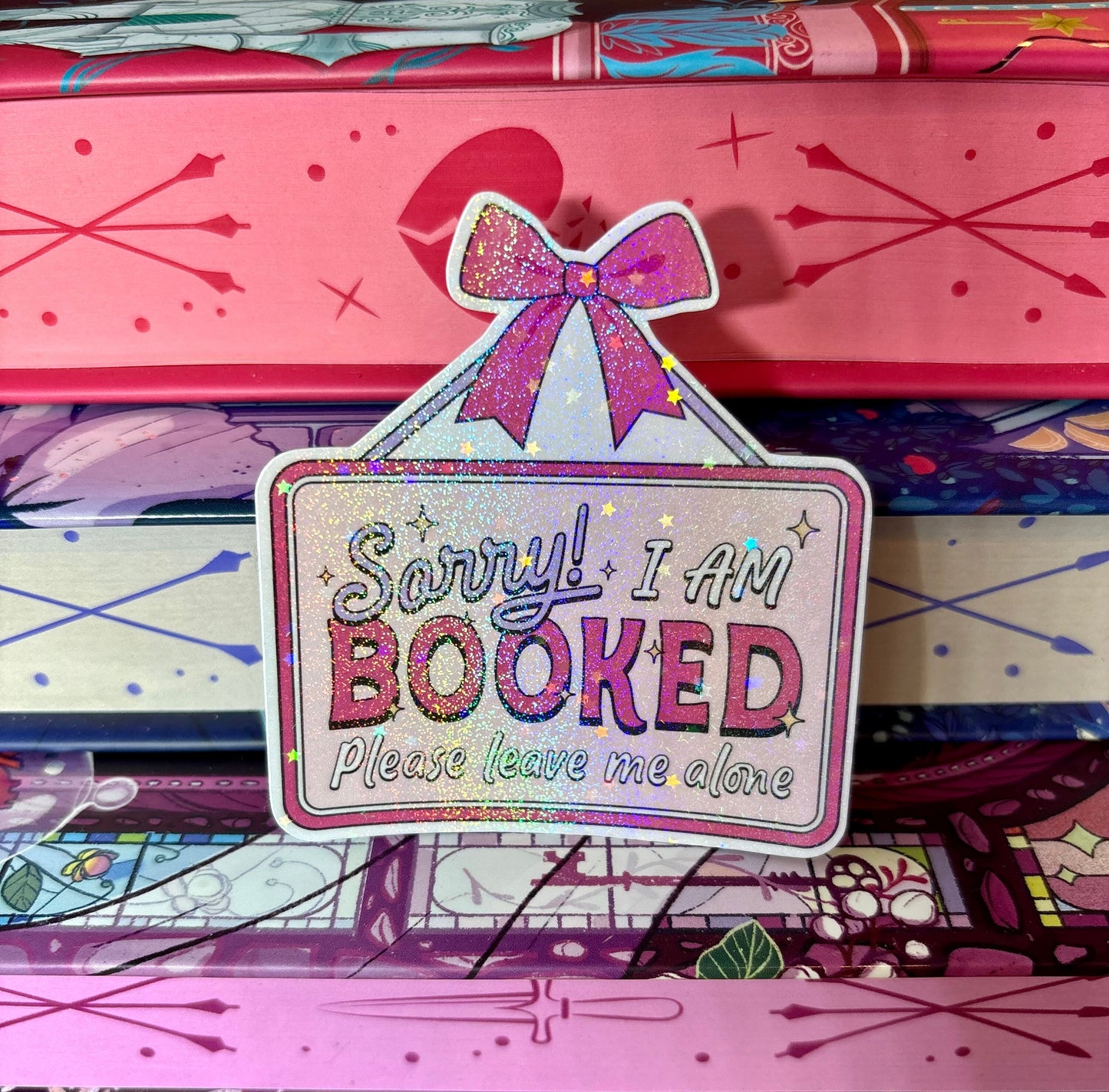 Sorry I Am Booked Please Leave Me Alone Sign Style Sticker