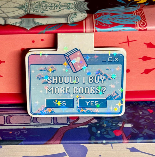 Mini Should I Buy More Books Magnetic Bookmark