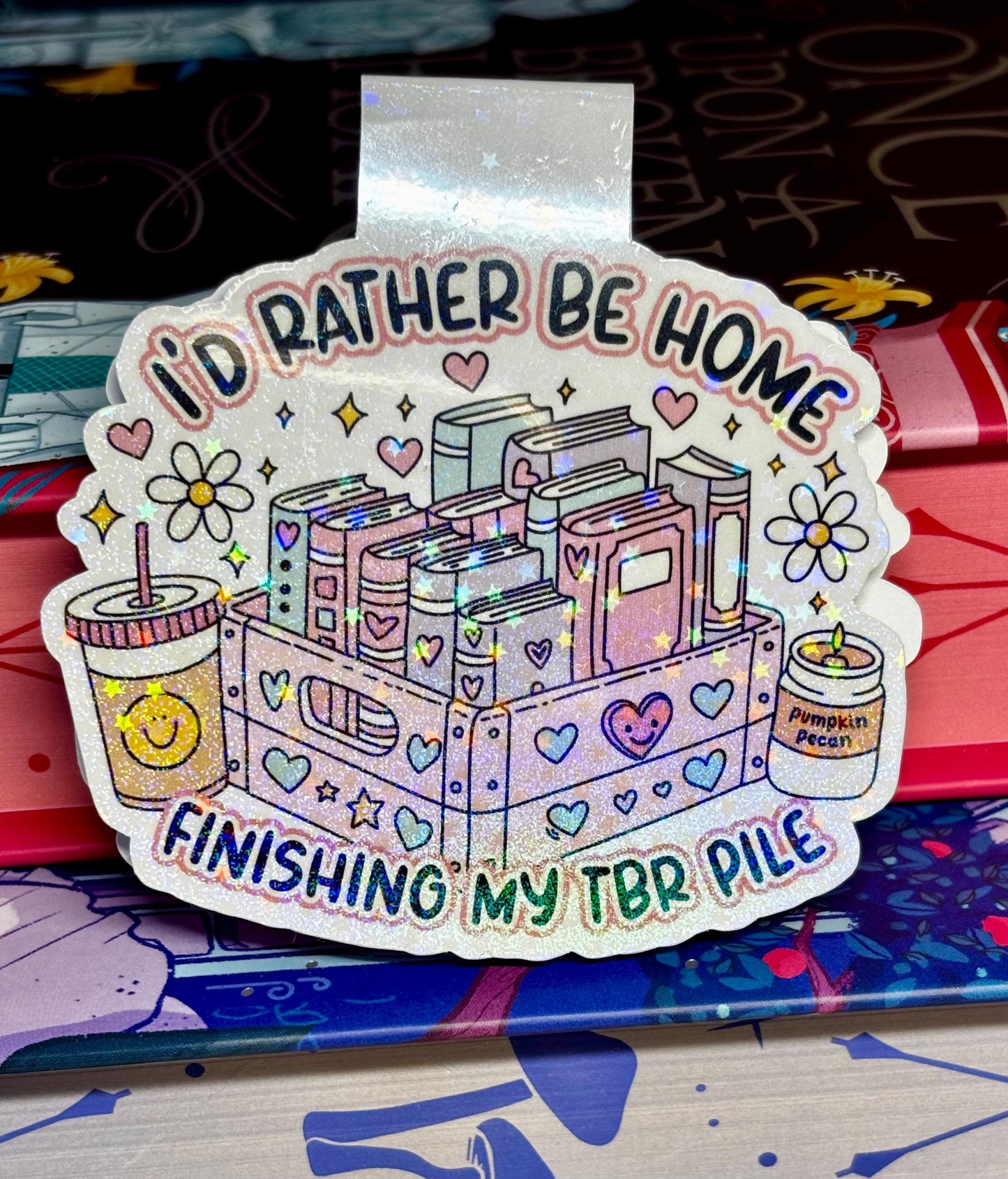 I'd Rather Be Home Finishing My TBR Pile Magnetic Bookmark