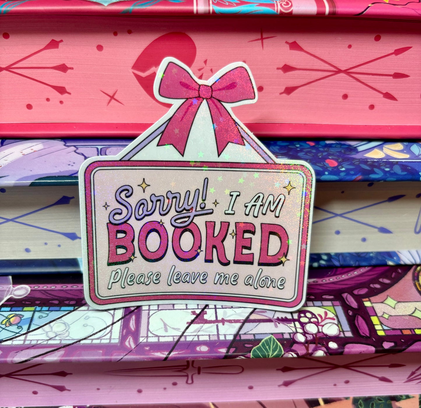 Sorry I Am Booked Please Leave Me Alone Sign Style Sticker