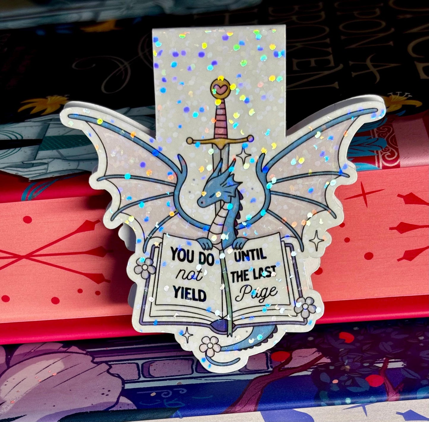 You Do Not Yield Until The Last Page Magnetic Bookmark