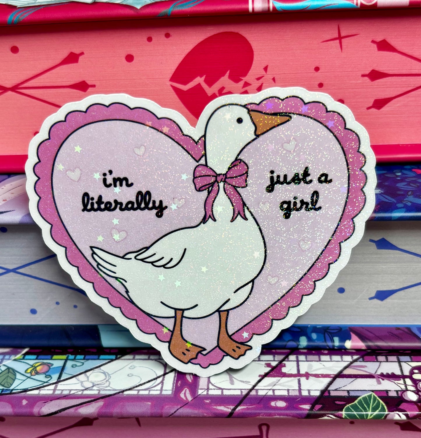 Im Literally Just A Girl Goose Sticker