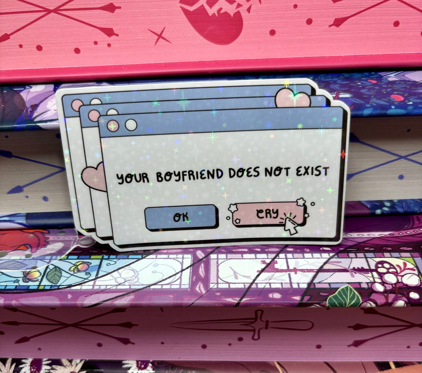 Your Boyfriend Does Not Exist Error Message Sticker