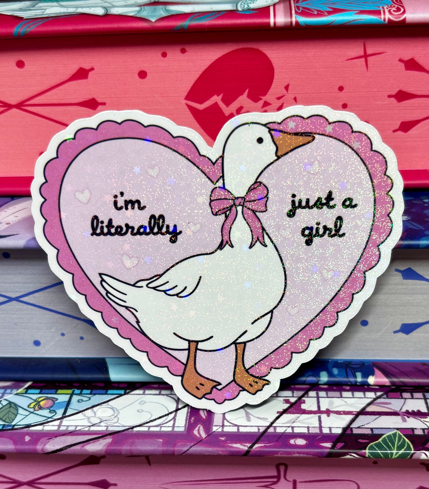 Im Literally Just A Girl Goose Sticker