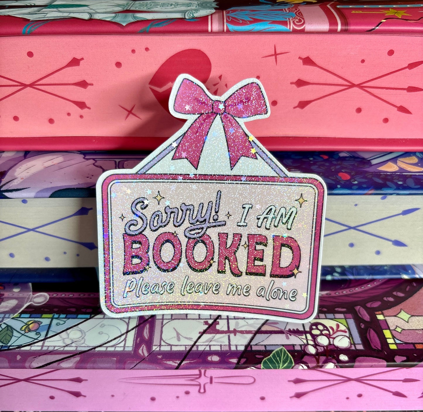 Sorry I Am Booked Please Leave Me Alone Sign Style Sticker