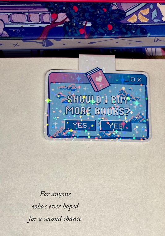 Should I Buy More Books Magnetic Bookmark
