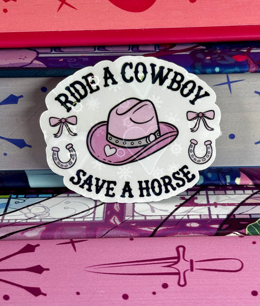 Mini Ride A Cowboy Save A Horse Sticker