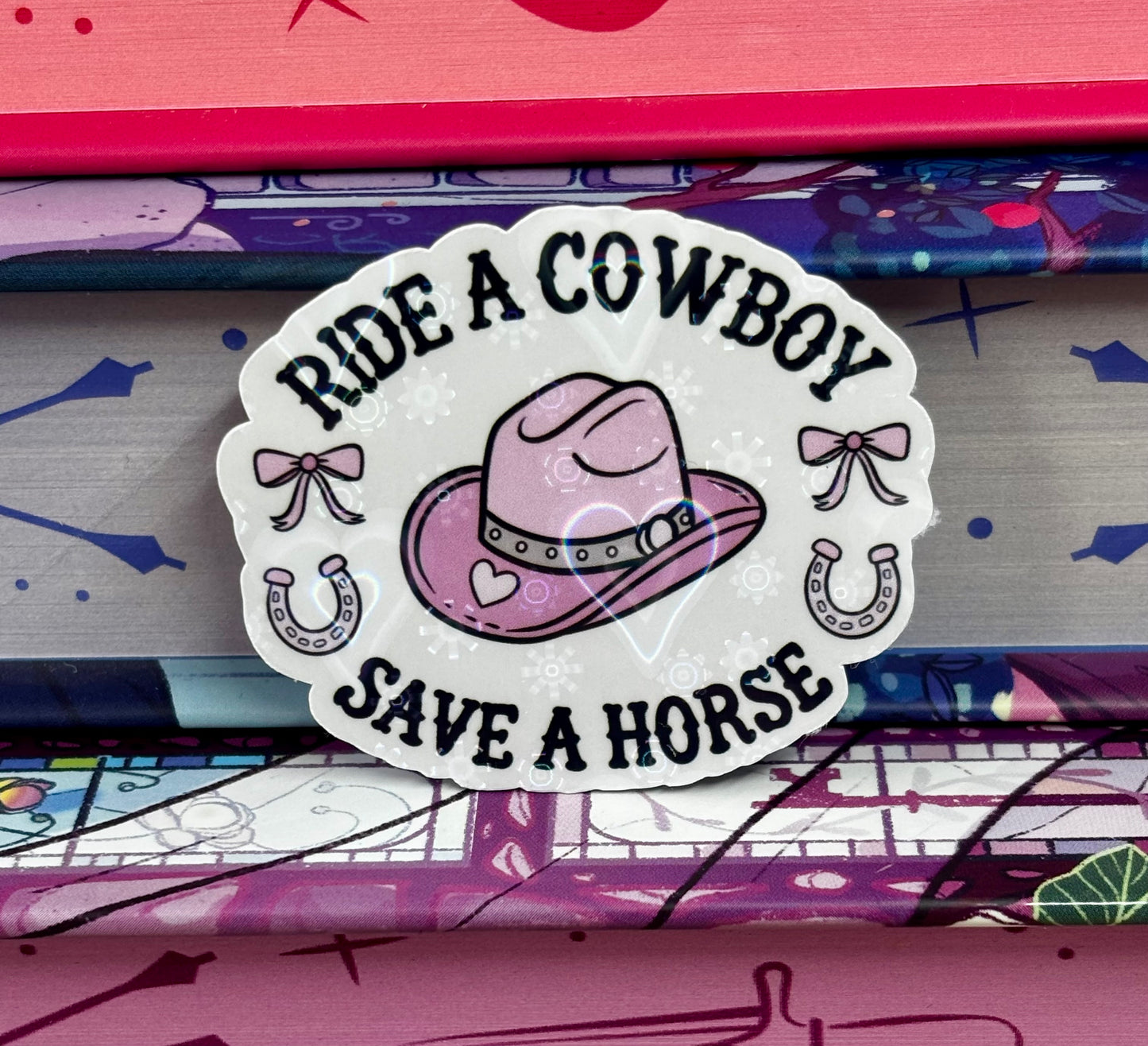 Mini Ride A Cowboy Save A Horse Sticker