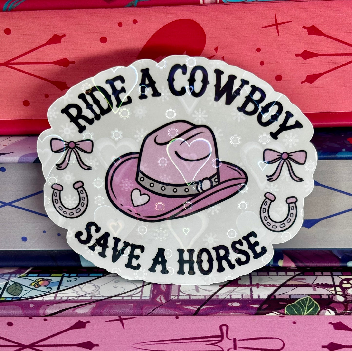 Ride A Cowboy Save A Horse Sticker