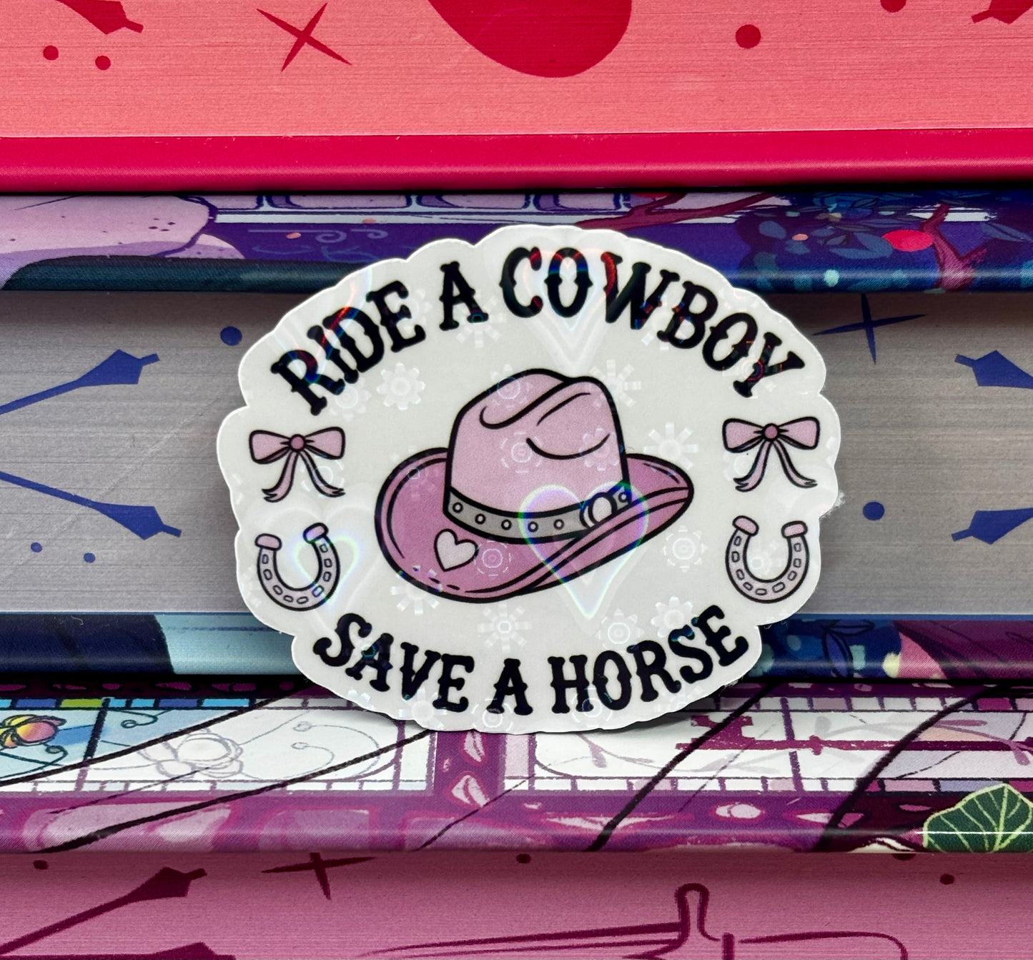 Mini Ride A Cowboy Save A Horse Sticker
