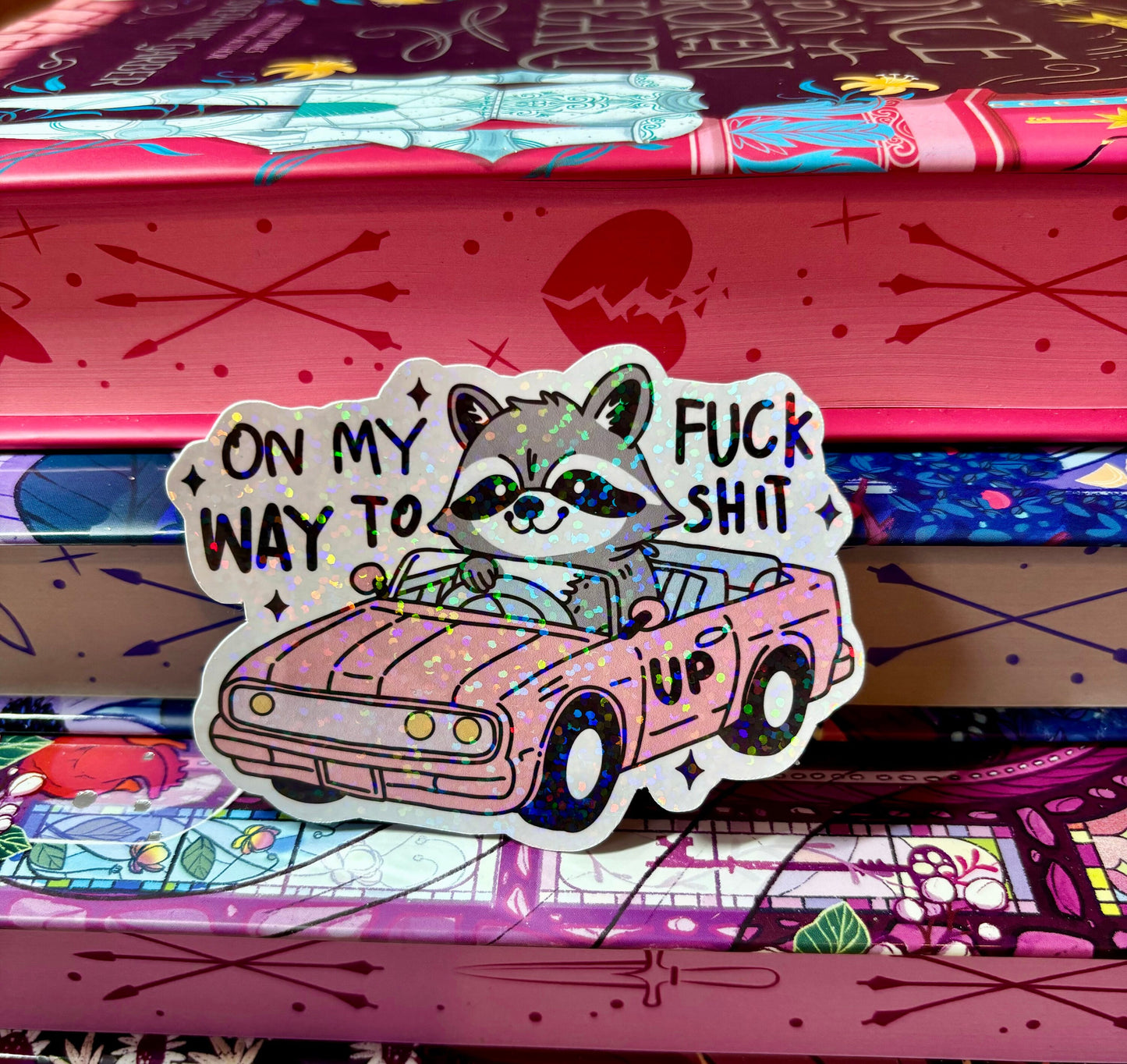 Driving Raccoon On My Way To F*ck Sh*t Up Sticker