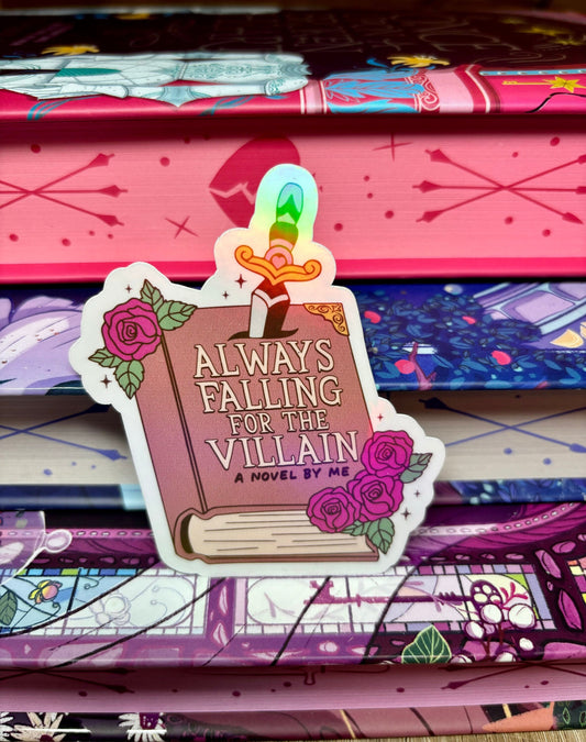 Always Falling For The Villain Sticker
