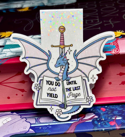 You Do Not Yield Until The Last Page Magnetic Bookmark