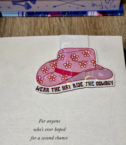 Wear The Hat Ride The Cowboy Magnetic Bookmark